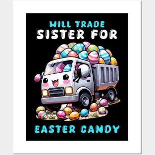 Will Trade Sister For Easter Candy I Egg Hunting Posters and Art